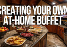 LIFE-Creating Your Own At-Home Buffet